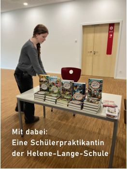 Mit dabei:  Eine Schülerpraktikantin  der Helene-Lange-Schule